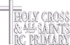 Holy Cross and All Saints RC Primary School